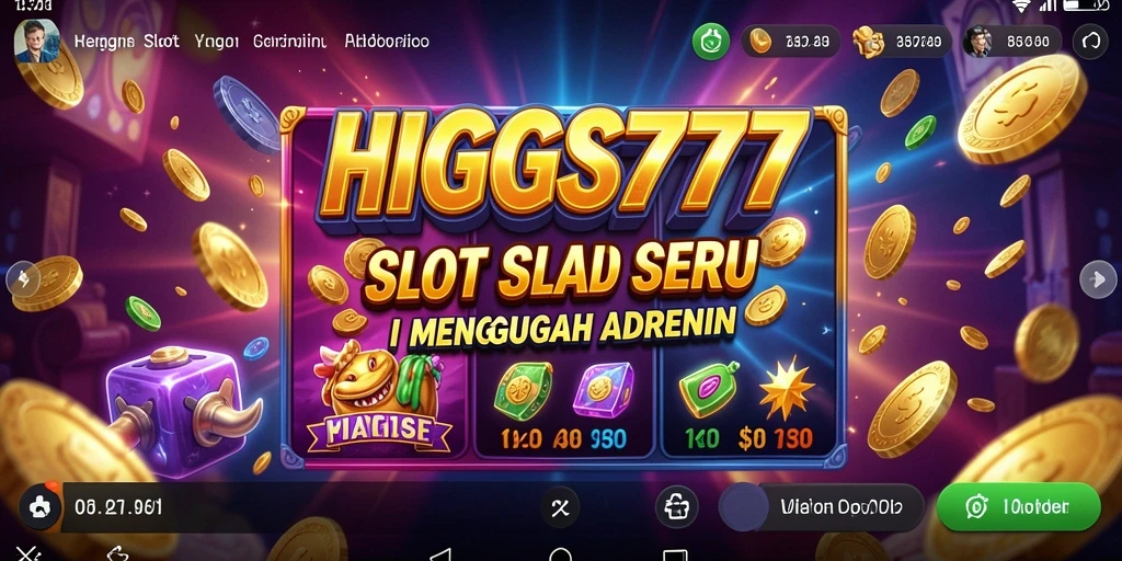 Screenshot HIGGS777 menunjukkan gameplay slot yang mendebarkan.
